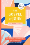 The Gospel of John - The Easy Bible Study Method